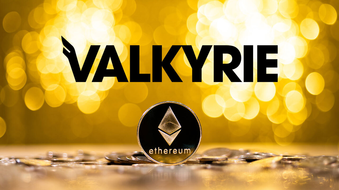 CoinShares的Valkyrie Funds将不会申请现货以太坊ETF