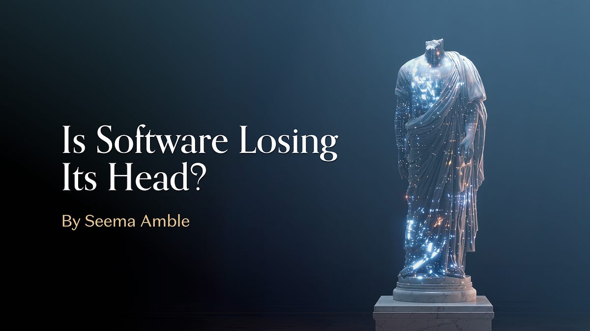 软件正在失去”头部”吗？- 作者：Seema Amble – a16z