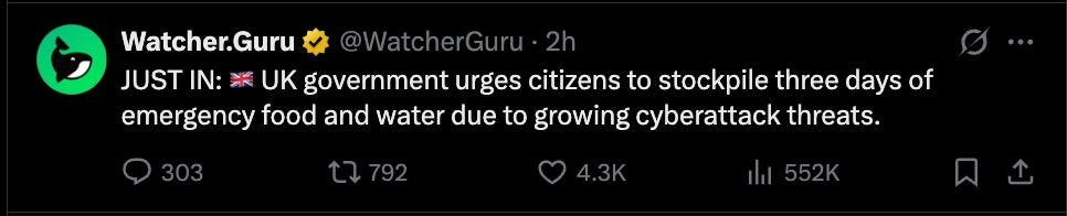 截图：Watcher.Guru 快讯称英国政府敦促公民储备三天的应急食物和水，以应对日益增长的网络攻击威胁