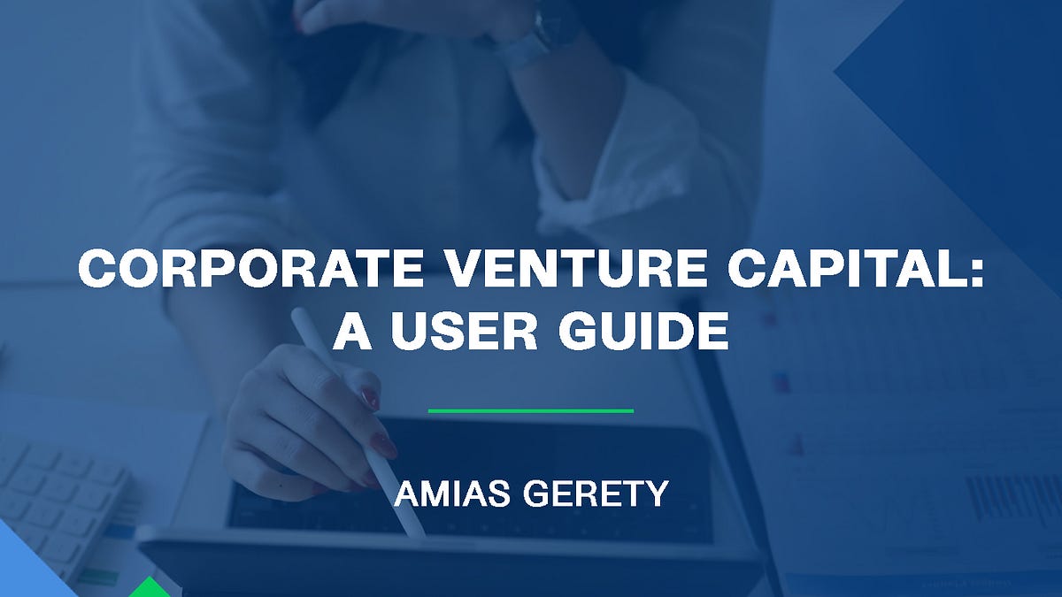 企业风险投资（CVC）使用指南