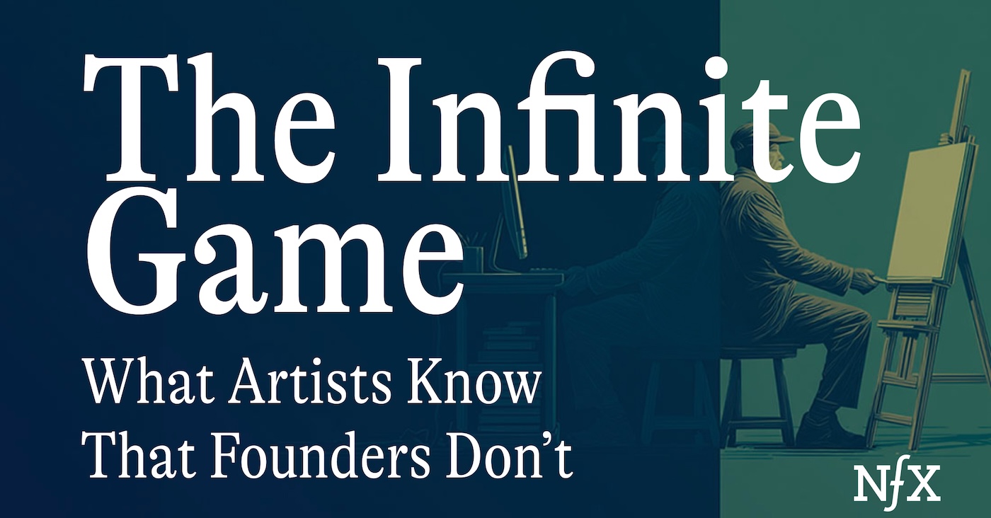 无限游戏：艺术家知道而创始人不知道的事